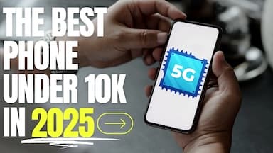 Best Phone Under 10000