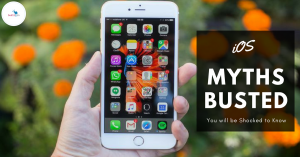 iOS Myths Busted