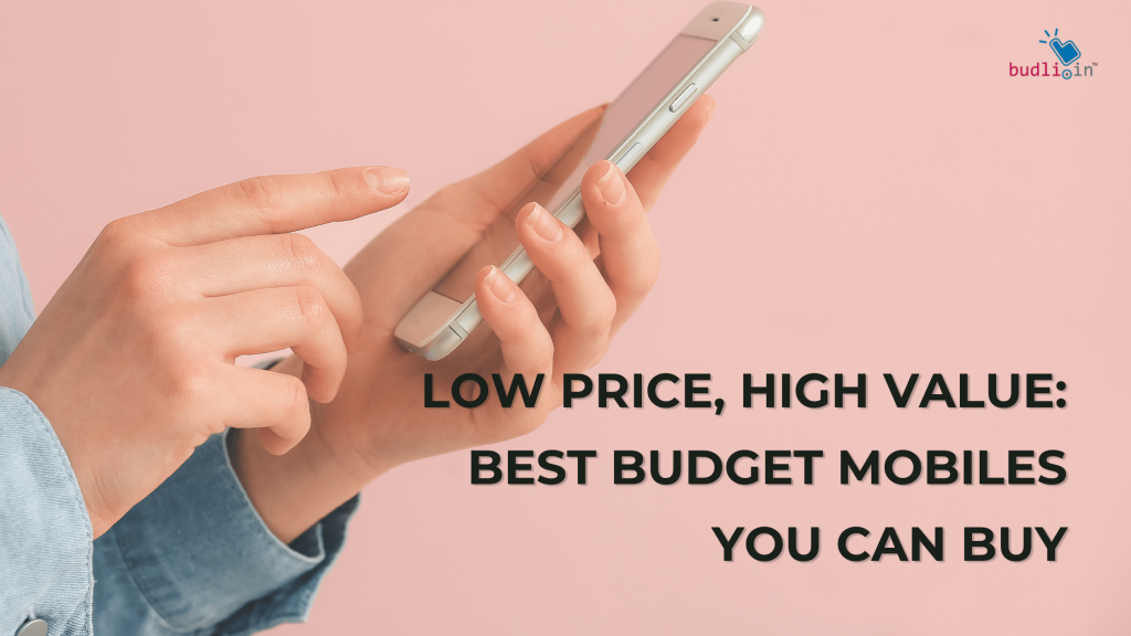 Best Budget Mobile