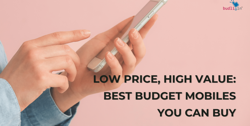Best Budget Mobile