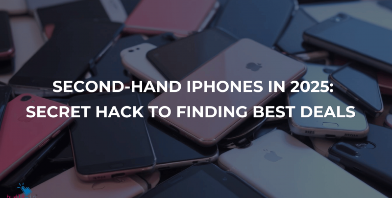 Second Hand iPhones in 2025 The Secret Hack to Finding the Best Deals Before Theyre GoneSecond Hand iPhones in 2025 The Secret Hack to Finding the Best Deals Before Theyre Gone