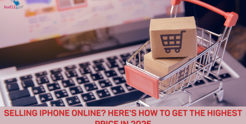 Selling iPhone Online_ HereÔÇÖs How to Get the Highest Price in 2025